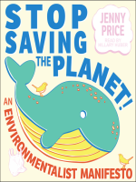 Stop_Saving_the_Planet_